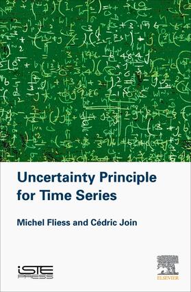 Fliess / Join | Uncertainty Principle for Time Series | Buch | 978-1-78548-174-1 | sack.de