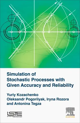 Kozachenko / Pogorilyak / Rozora |  Simulation of Stochastic Processes with Given Accuracy and Reliability | Buch |  Sack Fachmedien