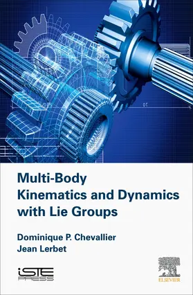 Chevallier / Lerbet |  Multi-Body Kinematics and Dynamics with Lie Groups | Buch |  Sack Fachmedien