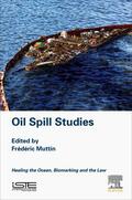 Muttin |  Oil Spill Studies: Healing the Ocean, Biomarking and the Law | Buch |  Sack Fachmedien