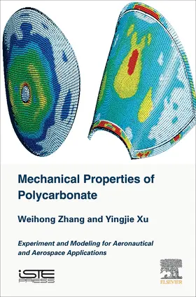 Zhang / Xu |  Mechanical Properties of Polycarbonate | Buch |  Sack Fachmedien