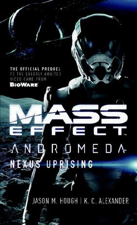 Hough / Alexander | Mass Effect - Andromeda: Nexus Uprising | Buch | 978-1-78565-156-4 | www.sack.de