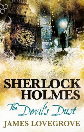 Lovegrove | Sherlock Holmes - The Devil's Dust | Buch | 978-1-78565-361-2 | www.sack.de