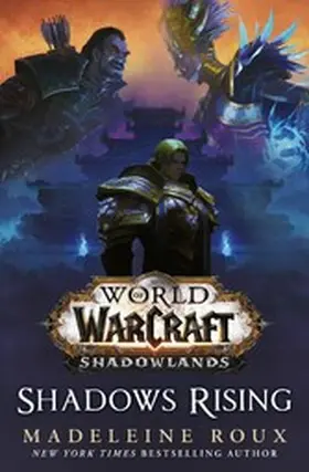 Roux |  World of Warcraft: Shadows Rising | eBook | Sack Fachmedien