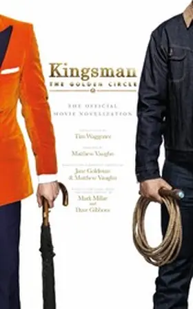 Waggoner |  Kingsman: The Golden Circle | eBook | Sack Fachmedien
