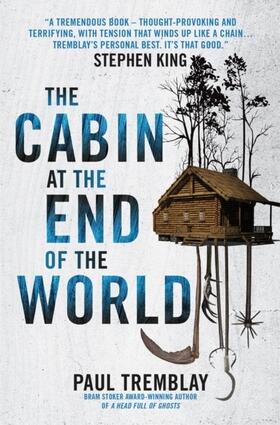 Tremblay |  The Cabin at the End of the World | Buch |  Sack Fachmedien