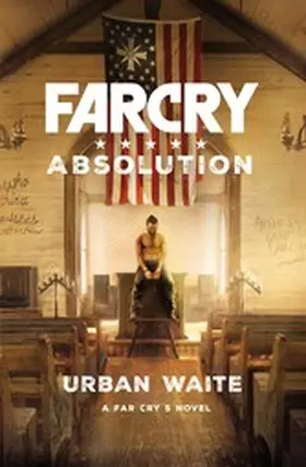 Waite |  Far Cry: Absolution | eBook | Sack Fachmedien