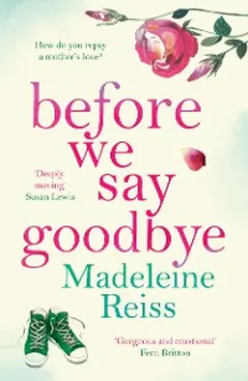 Reiss |  Before We Say Goodbye | eBook | Sack Fachmedien