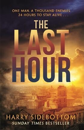 Sidebottom |  The Last Hour | Buch |  Sack Fachmedien