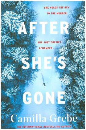 Grebe |  After She's Gone | Buch |  Sack Fachmedien