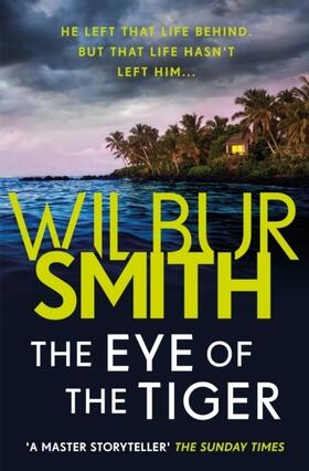 Smith |  The Eye of the Tiger | Buch |  Sack Fachmedien