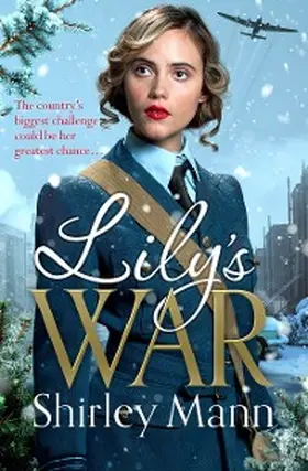 Mann |  Lily's War | eBook | Sack Fachmedien