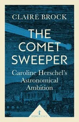 Brock |  The Comet Sweeper (Icon Science) | eBook | Sack Fachmedien