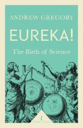 Gregory | Eureka! (Icon Science) | E-Book | sack.de