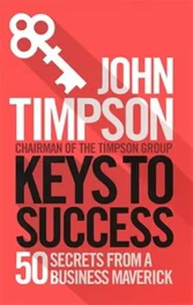 Timpson |  Keys to Success | eBook | Sack Fachmedien