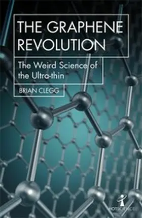 Clegg |  The Graphene Revolution | eBook | Sack Fachmedien