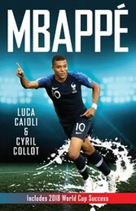 Collot / Caioli |  Mbappé | eBook | Sack Fachmedien