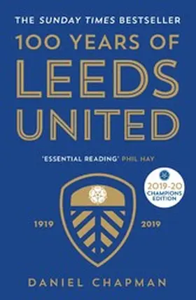 Chapman |  100 Years of Leeds United | eBook | Sack Fachmedien