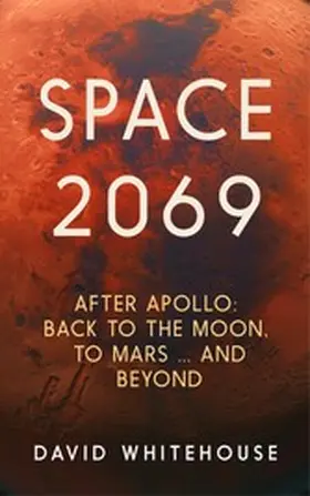 Whitehouse |  Space 2069 | eBook | Sack Fachmedien