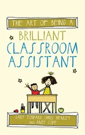 Toward / Henley / Cope |  The Art of Being a Brilliant Classroom Assistant | eBook | Sack Fachmedien