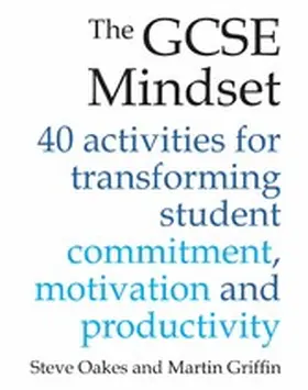 Oakes / Griffin |  The GCSE Mindset | eBook | Sack Fachmedien