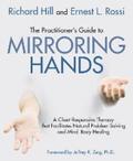 Rossi / Hill |  The Practitioner's Guide to Mirroring Hands | eBook | Sack Fachmedien