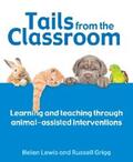Grigg / Lewis |  Tails from the Classroom | eBook | Sack Fachmedien