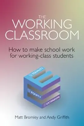Bromley / Griffith |  The Working Classroom | eBook | Sack Fachmedien