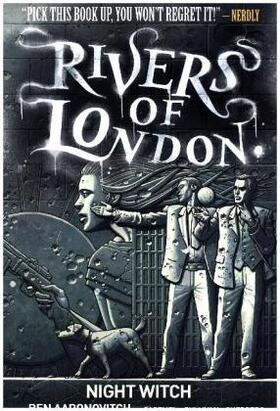 Aaronovitch / Cartmel |  Rivers of London 02. Night Witch | Buch |  Sack Fachmedien