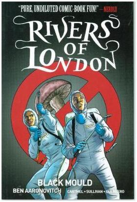 Cartmel / Aaronovitch |  Rivers of London Volume 3: Black Mould | Buch |  Sack Fachmedien