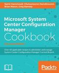 Hammoudi / Damdinsuren / Mason |  Microsoft System Center Configuration Manager Cookbook - Second Edition | eBook | Sack Fachmedien