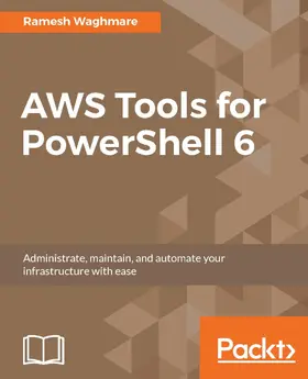 Waghmare |  AWS Tools for PowerShell 6 | eBook | Sack Fachmedien