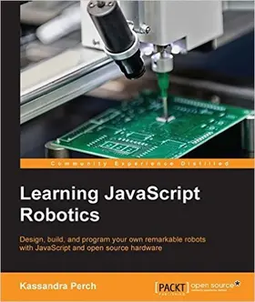 Perch |  Learning JavaScript Robotics | eBook | Sack Fachmedien
