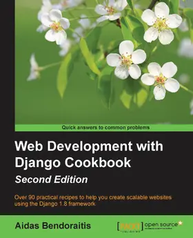 Bendoraitis |  Web Development with Django Cookbook - Second Edition | eBook | Sack Fachmedien