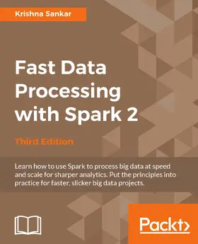 Sankar |  Fast Data Processing with Spark 2 | eBook | Sack Fachmedien