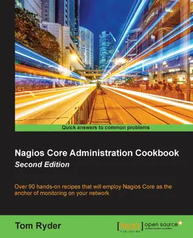 Ryder |  Nagios Core Administration Cookbook - Second Edition | eBook | Sack Fachmedien