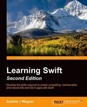 Wagner |  Learning Swift Second Edition | eBook | Sack Fachmedien