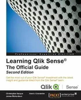 Cronström / Ilacqua / International AB |  Learning Qlik Sense??: The Official Guide Second Edition | eBook | Sack Fachmedien