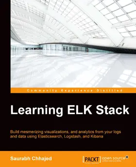 Chhajed |  Learning ELK Stack | eBook | Sack Fachmedien