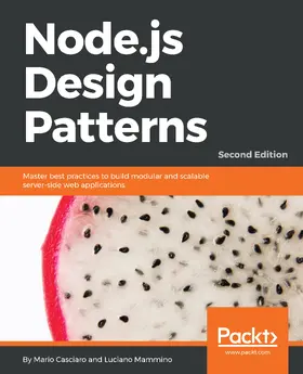 Purra / Casciaro / Mammino |  Node.js Design Patterns | eBook | Sack Fachmedien
