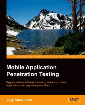 Kumar Velu |  Mobile Application Penetration Testing | eBook | Sack Fachmedien