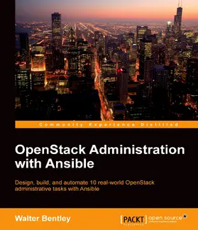 Bentley |  OpenStack Administration with Ansible | eBook | Sack Fachmedien
