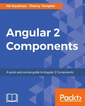 Kaufman / Templier |  Angular 2 Components | eBook | Sack Fachmedien