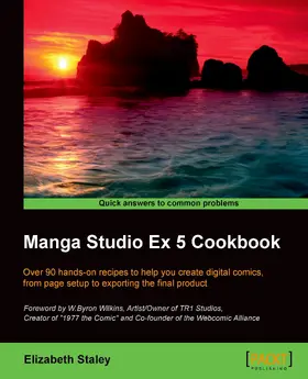 Staley |  Manga Studio EX 5 Cookbook | eBook | Sack Fachmedien