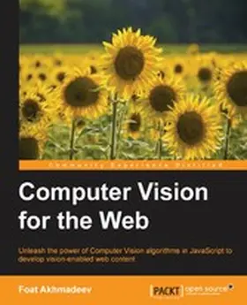 Akhmadeev |  Computer Vision for the Web | eBook | Sack Fachmedien