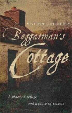 Dockerty | Beggarman's Cottage. | E-Book | www.sack.de