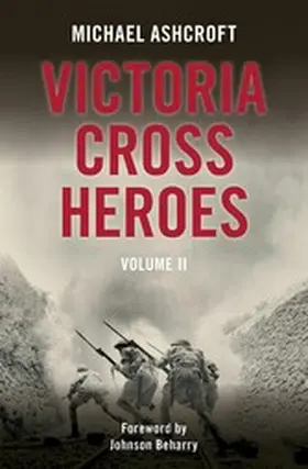Ashcroft |  Victoria Cross Heroes: Volume II | eBook | Sack Fachmedien