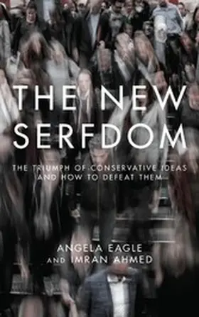Eagle / Ahmed |  The New Serfdom | eBook | Sack Fachmedien