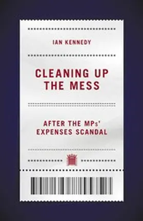 Kennedy |  Cleaning Up the Mess | eBook | Sack Fachmedien