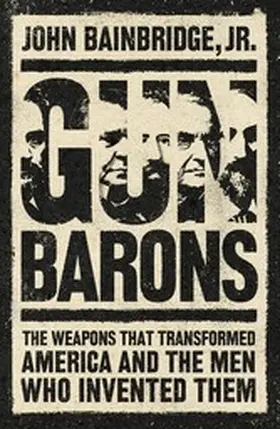 Bainbridge / Jr. |  Gun Barons | eBook | Sack Fachmedien